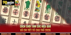 Cách Chơi Tam Cúc