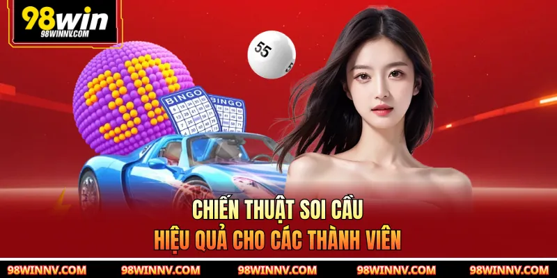 Chiến thuật soi cầu hiệu quả cho các thành viên