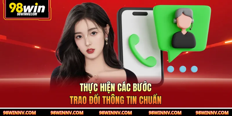 Thực hiện các bước trao đổi thông tin chuẩn